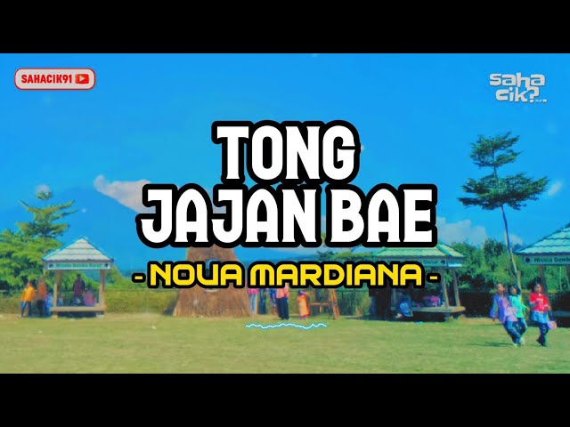 TONG JAJAN BAE - NOVA MARDIANA class=