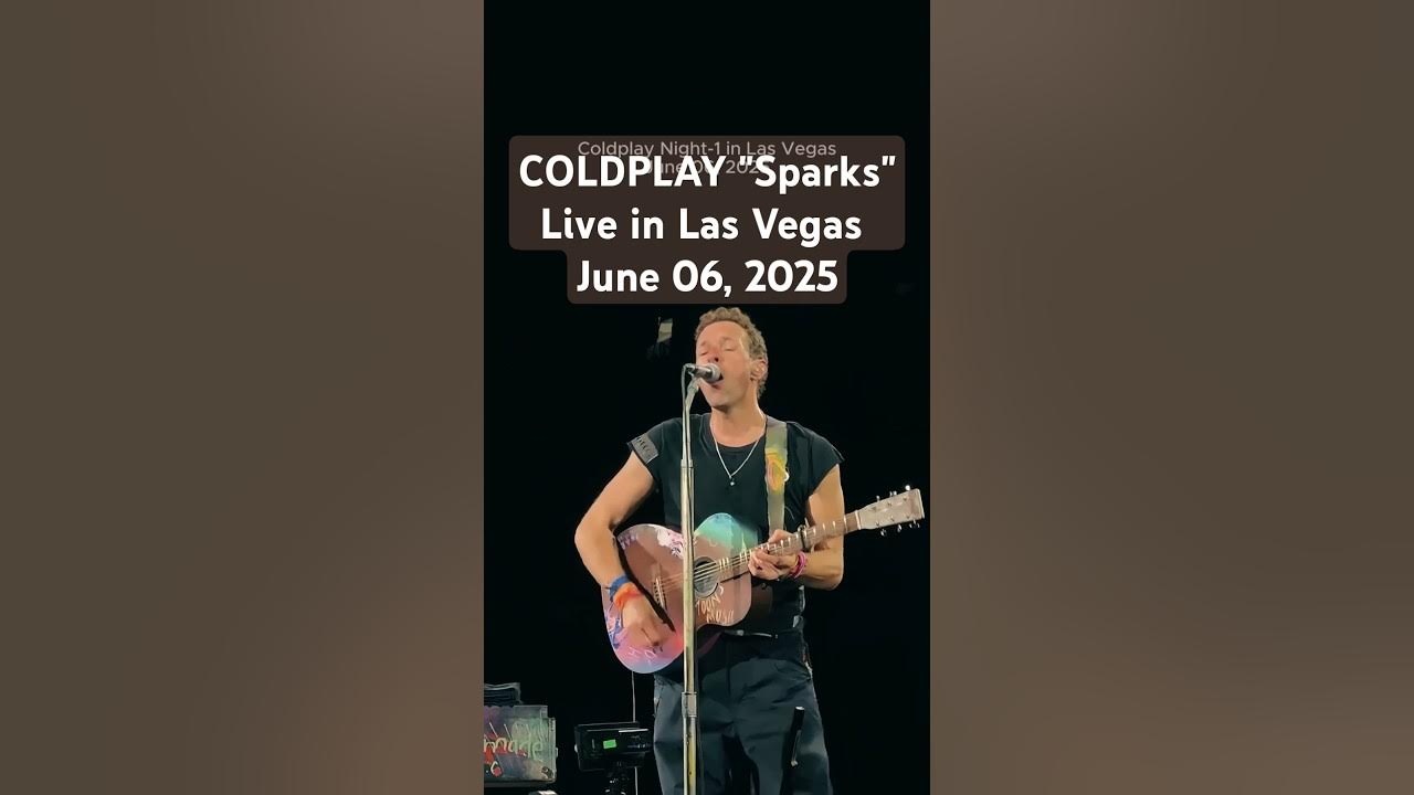 Coldplay "Sparks" Live in Las Vegas N1 #coldplay