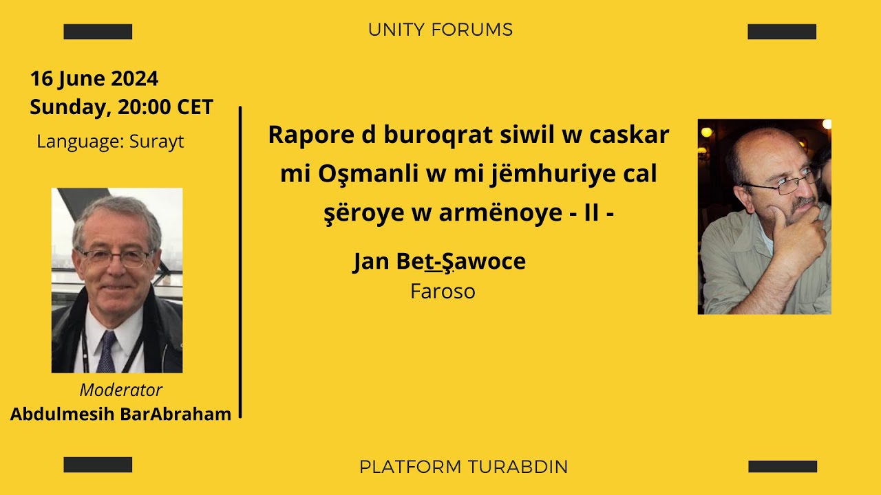 Unity Forum 50: Assyrian and Armenian Reports written by Military and Civilian Bureaucrats (2)