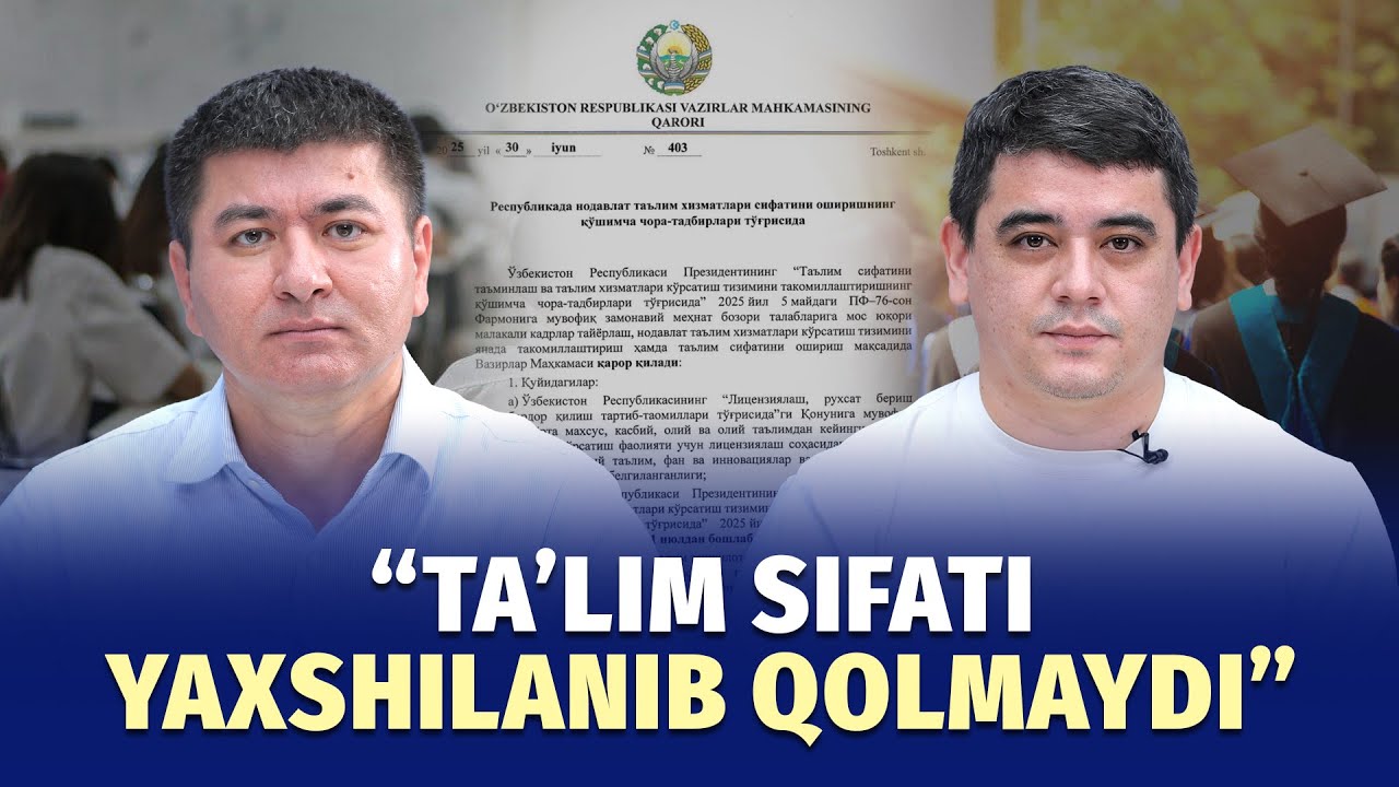 Xususiy OTM uchun litsenziya talablari o‘zgardi, bu yaxshimi yoki yomon?