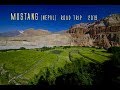 MUSTANG (Nepal) ROAD TRIP, Documentary, travel, Tiji Festival, LoManthang (लोमन्थाङ)