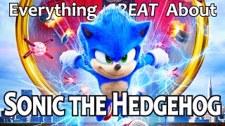 Everything GREAT About Sonic The Hedgehog!