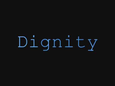 Dignity