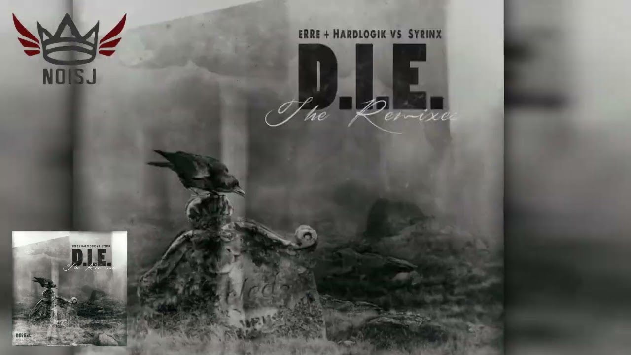 eRRe & Hardlogik vs. Syrinx - D.I.E. (QKHack Remix)