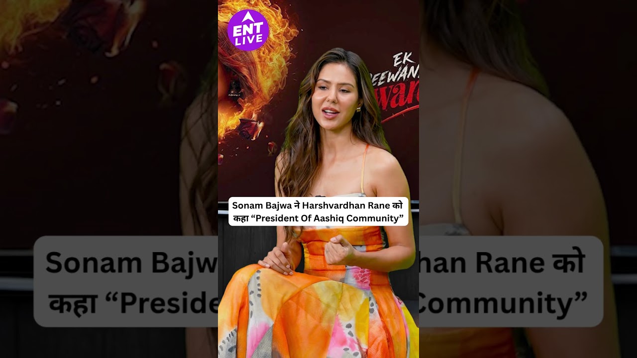 Ek Deewane Ki Deewaniyat | Sonam Bajwa calls Harshvardhan Rane the ‘President of Aashiq Community’