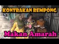 MAKAN AMARAH || KONTRAKAN REMPONG EPISODE 264
