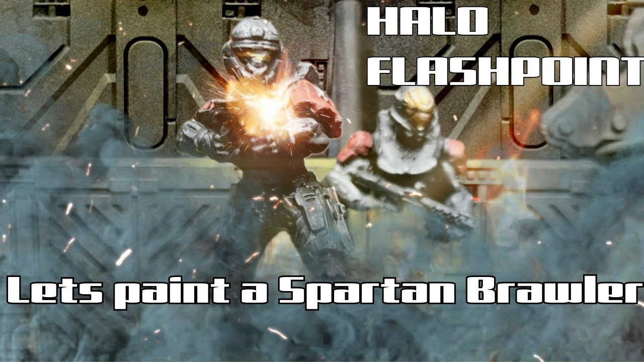 Halo Flashpoint: Lets paint a Brawler - YouTube
