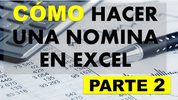 Como Hacer una Nomina en Excel - video 2