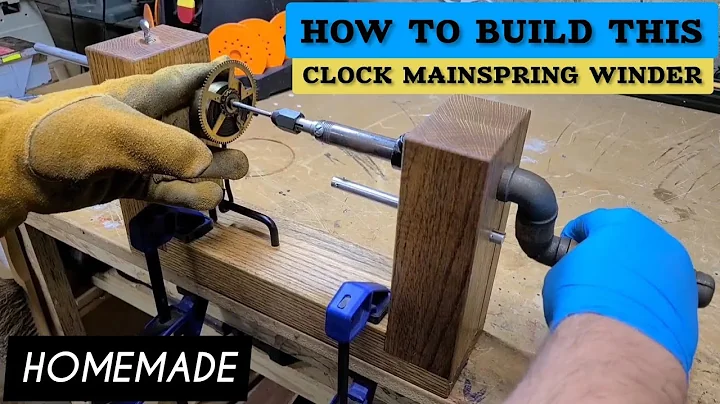 How To Build This Clock Mainspring Winder Under $80