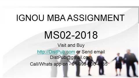 DistPub MBA IGNOU MS 02 Assignments Solution 2018