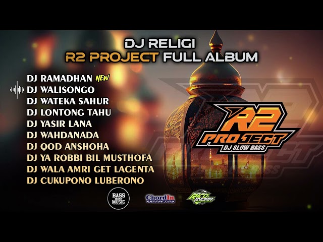 DJ RELIGI FULL BASS - RAMADHAN🔥R2 PROJECT FULL ALBUM🔥CLEAN AUDIO 🔥GLERRRR class=