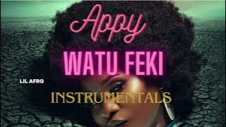 Appy - Watu Feki ( Music Instrumentals) | Lil AfrG