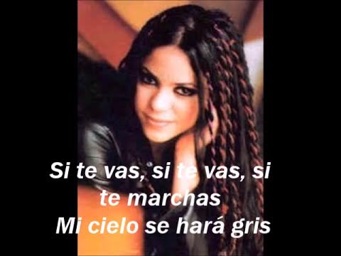 Shakira Si Te Vas Letra - YouTube