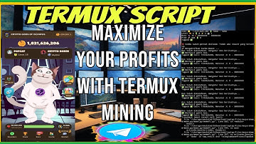 Script Termux Mining Bot Telegram|Earn Currency For Free