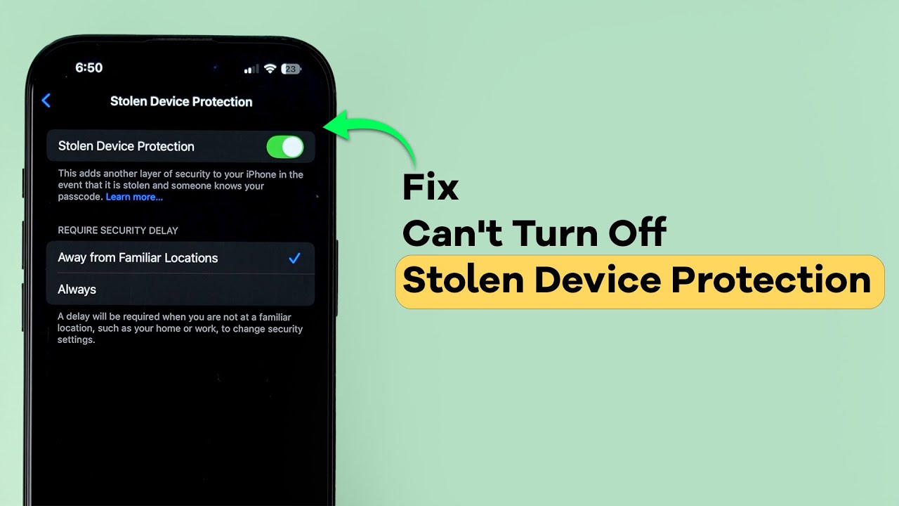 How To Fix Can't Turn Off Stolen Device Protection On iPhone?