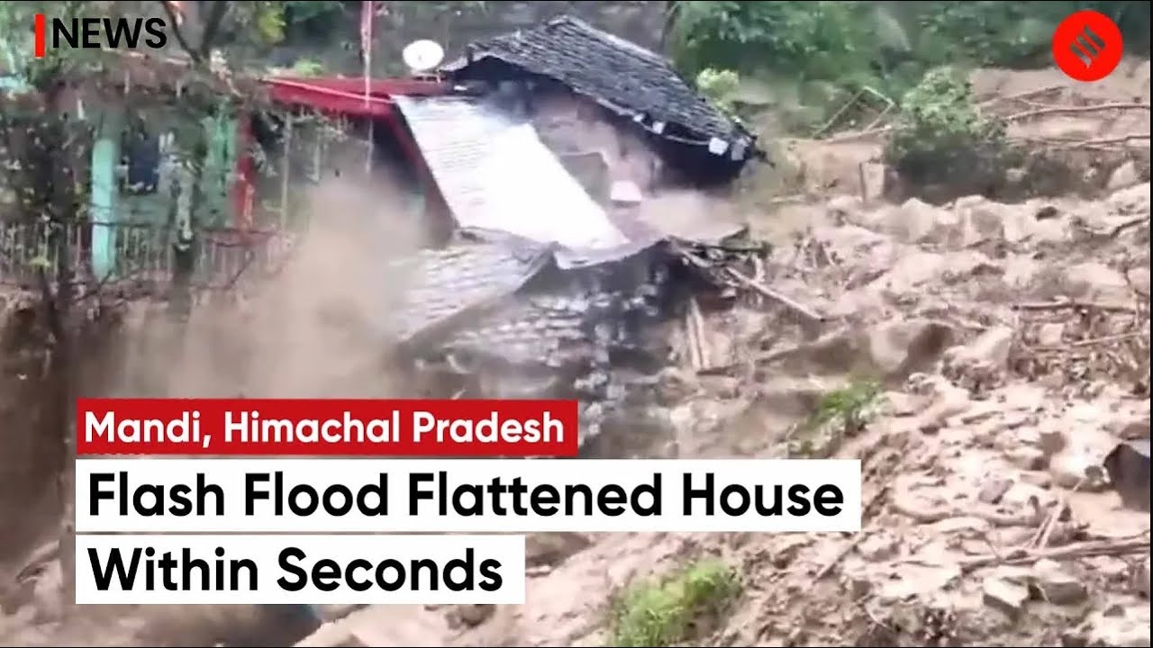 Himachal Flood Cloudburst Flattens House Within Seconds  Himachal Pradesh Rains News