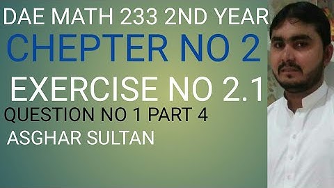 dae math 233 2nd year chapter no 2 exercise no 2.1 question no 1 part no 4