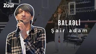 Həmin Zaur | Balaəli | Şair adam Resimi