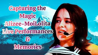 Capturing the Magic : Alizee-MoiLolita  (Live Performances & Memories)