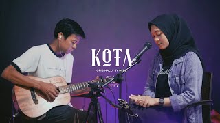 KOTA ( LIVE COVER BY DILLA AMELIA )