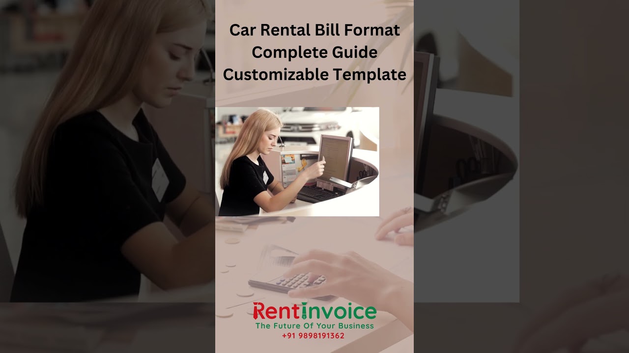 Car Rental Bill Format Complete Guide Customizable Template  