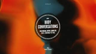 Maxi Meraki, Antdot, Samm (BE) - Body Conversations (feat. Starving Yet Full) Resimi