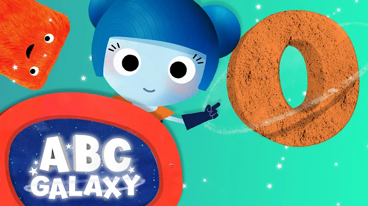 Alphabet Learning - Letter O - Learn Alphabet for Kids | Alphabet Videos for Children | ABC Galaxy