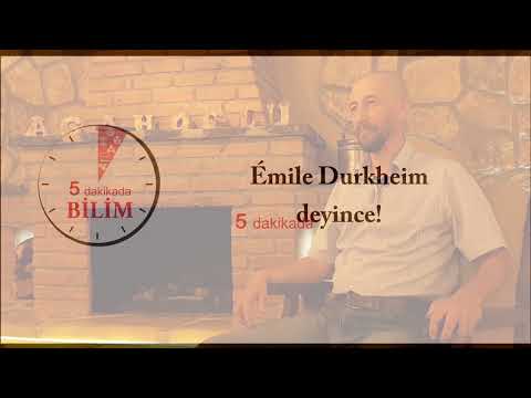Emile Durkheim DEYİNCE