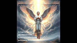 Download Lagu An Angel Named Joe a JALF PRODUCTION written by Frankie Cappello performed by Strada Nuova MP3