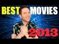 The Best Movies of 2013 - Chris Stuckmann