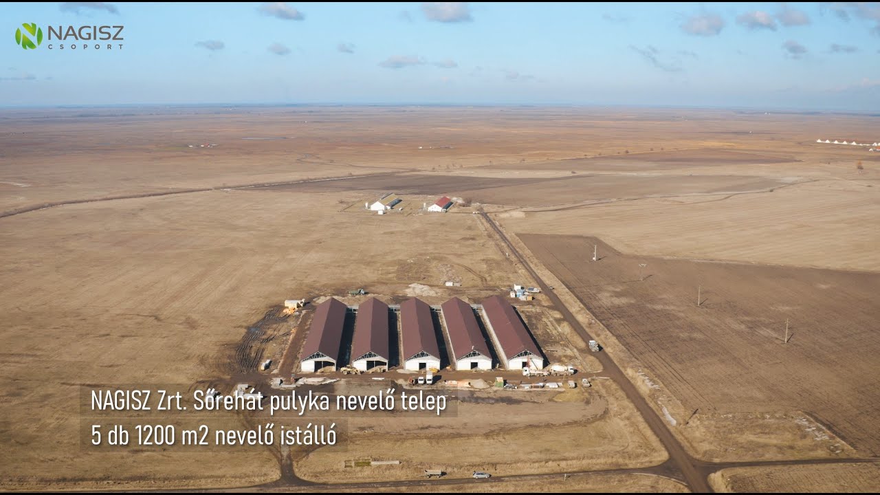 Nagisz Zrt. - Sőrehát pulykatelep építése