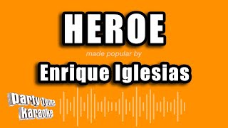 Enrique Iglesias - Heroe (Versión Karaoke)