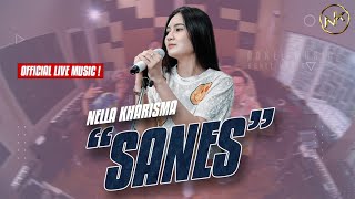 Nella Kharisma - Sanes | Dangdut ( Music Video)