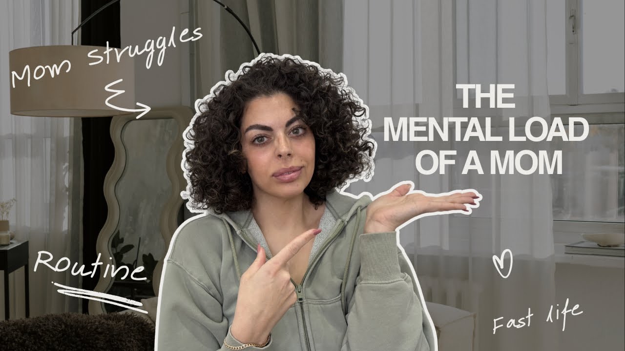 THE MENTAL LOAD AS A MOM | Everything Moms Carry Mentally (And No One ...