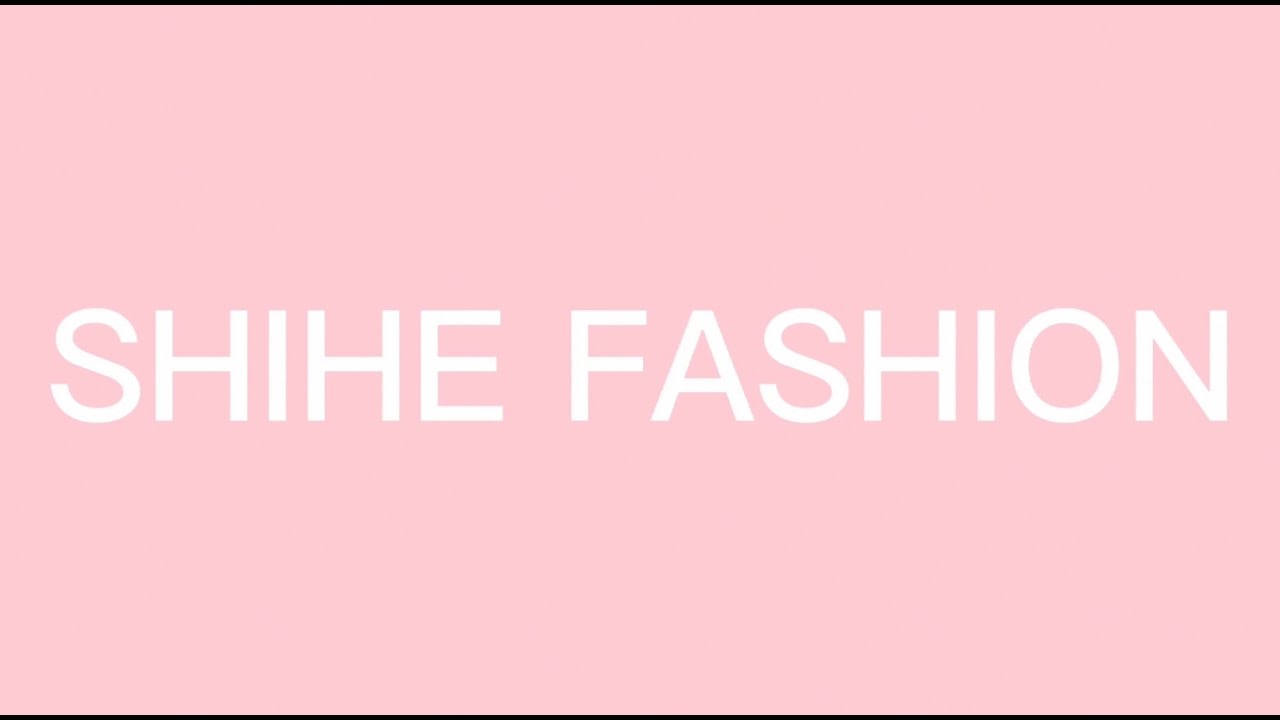 What you get from Shihe Fashion - YouTube