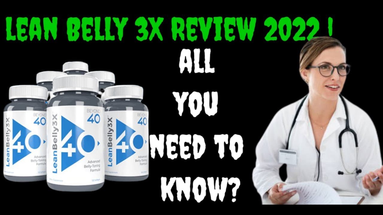 Lean Belly 3X  Review - Lean Belly 3X Weight Loss - beyond 40 lean belly 3x Work 2022?