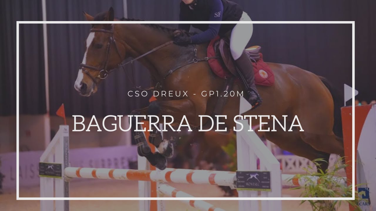 CSO Dreux - Baguerra de Stena & Justine Bauwens - GP120 - 2019