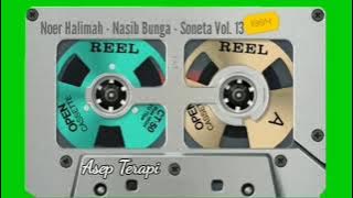 Noer Halimah - Nasib Bunga - Soneta Vol. 13 [ Emansipasi Wanita] - 1984