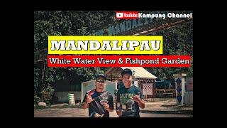 Menarik Di Papar - MANDALIPAU White Water View & Fishpond Garden, Papar