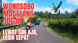JALAN ALTERNATIF WONOSOBO MAGELANG JOGJA VIA SAPURAN SALAMAN, JALUR TERCEPAT WONOSOBO JOGJA