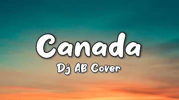 Dj AB – Canada Official Lyrics 2023480p