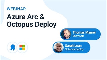 Azure Arc & Octopus Deploy