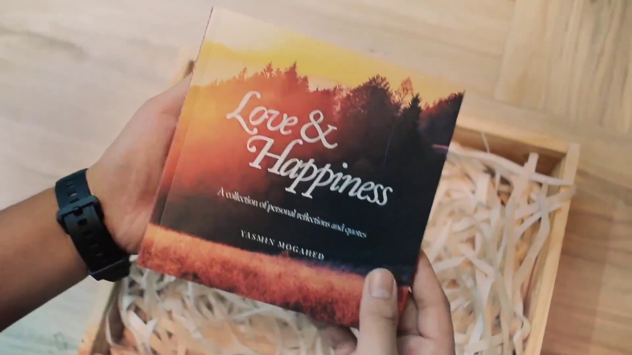 Love & Happiness | Unboxing & First Look | Yasmin Mogahed - Youtube