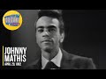 Johnny mathis love look away on the ed sullivan show