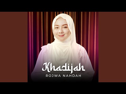 HSSKA2K17 - Manaqib SAYYIDATINA UMMUL MUKMININ KHODIJAH AL KUBRA