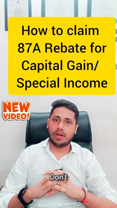 Rebate Under 87a Of Income Tax Section 87a Of Income Tax Act 87a rebate-under-87a-of-income-tax-section-87a-of-income-tax-act-87a