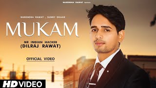 Mr Indian Hacker Song - Mukam Indian Hacker Naam Dilraj Rawat Official Song 