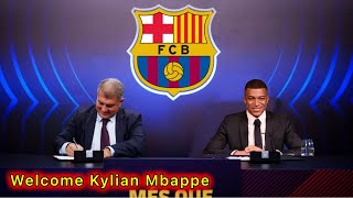 Officiall Kylian Mbappe Signing to FC Barcelona Contract Until July 2030