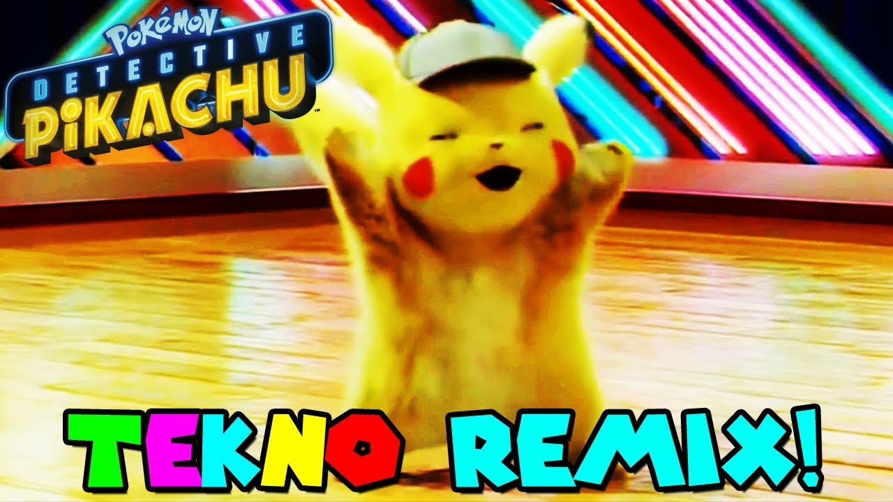 DETECTIVE PIKACHU DANCE TEKNO REMIX