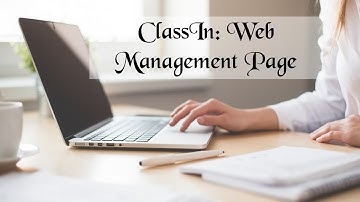 ClassIn: Web Management Page